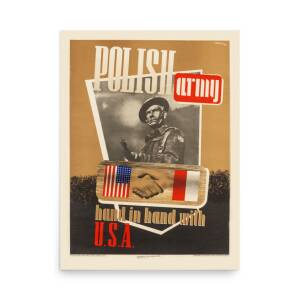 Poster - Polish Army Hand in Hand with U.S.A.